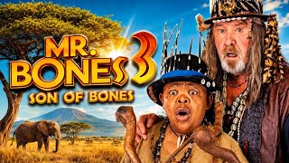 DJ AFRO Mr Bones 3 SON OF BONES FULL MOVIE 2026
