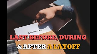 The layoff survival guide: What to do before, during and after