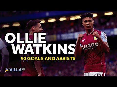 ⚽️ 🎯 OLLIE WATKINS | 50 Goals &amp; assists