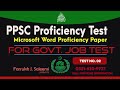 PPSC Proficiency Complete Solved Past Paper MSWord01 MS Proficiency Test