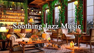 Soft Jazz Music for Working, Relax ☕ Relaxing Instrumental Jazz Music with Cozy Coffee Shop to Focus