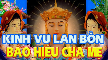 Kinh Vu Lan Trọn Bộ DoThầy Thích Trí Thoát Tụng Tháng 7 Này Báo Hiếu Cho Ông Bà Cha Mẹ