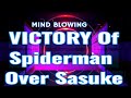 🕷️ Spiderman vs Sasuke – The Rematch: Return of Sasuke for Revenge (But Failed) 🔥