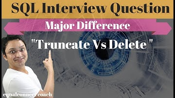 P#3 Difference between Truncate and Delete in Oracle SQL Database -Interview question