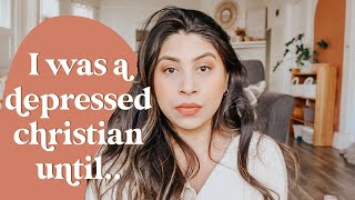 I was a depressed Christian my whole life until I did this...