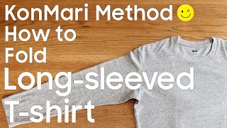 Konmari Method How To Fold Long Sleeved Tshirts -English Edition-
