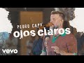 Pedro Capó - Ojos Claros (Live Performance)