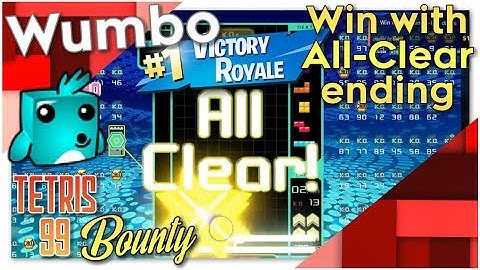 Tetris 99 Bounty - "Win a game with all clear ending"