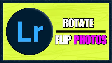 How To Rotate & Flip Photos | Adobe Lightroom 2024