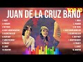 Juan de la Cruz Band Greatest Hits ~ Juan de la Cruz Band Songs ~ Juan de la Cruz Band Top Songs