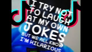 I TRY NOT TO LAUGH AT MY OWN JOKES! (Try Not To Laugh: Tik Tok Edition)