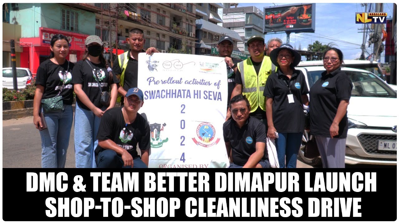DMC TEAM BETTER DIMAPUR LAUNCH SHOP TO SHOP CLEANLINESS DRIVE YouTube dmc-team-better-dimapur-launch-shop-to-shop-cleanliness-drive-youtube
