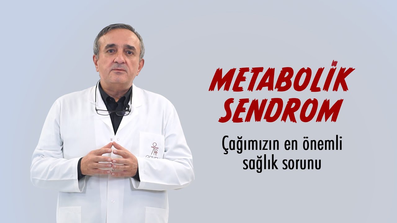 Metabolik Sendrom Nedir? Prof. Dr. Mehmet Emin KORKMAZ
