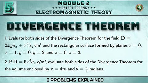 5 Divergence Theorem 2 Problem solved Explained Module 2 4th Sem ECE 2022 Scheme VTU BEC401