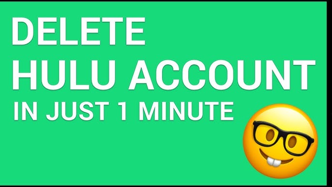 5 Ways To Delete Your Hulu Account In Just One Minute 2024