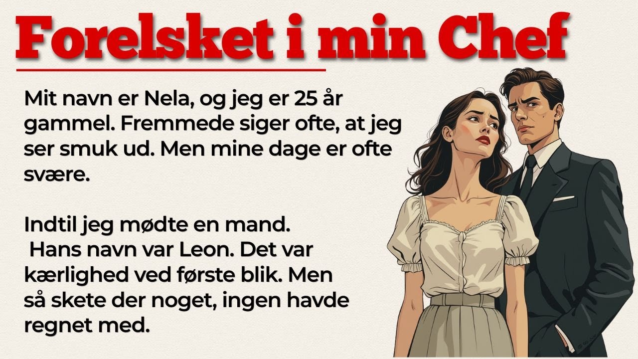 Jeg er forelsket i min chef | Learn Danish with Easy Stories (A1-A2)