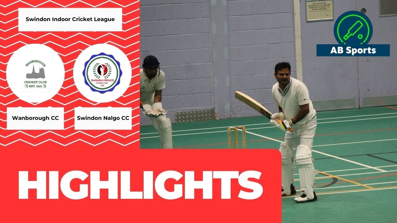 Match Highlights | Wanborough CC vs Swindon Nalgo CC | Indoor Cricket Episode 149