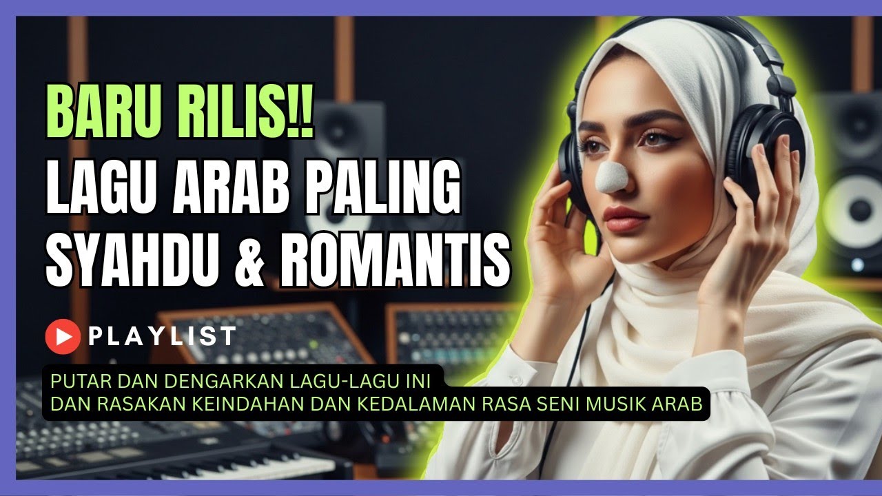Romantic Arabic Songs | Lagu Arab Romantis 2025