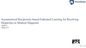 KDD 2025 -Asymmetrical Reciprocity based Federated Learning for Resolving Disparities in Med. Diagn.