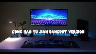 Gong hao yu jian dangdut version ft by Ennaz beat @microstrategy711