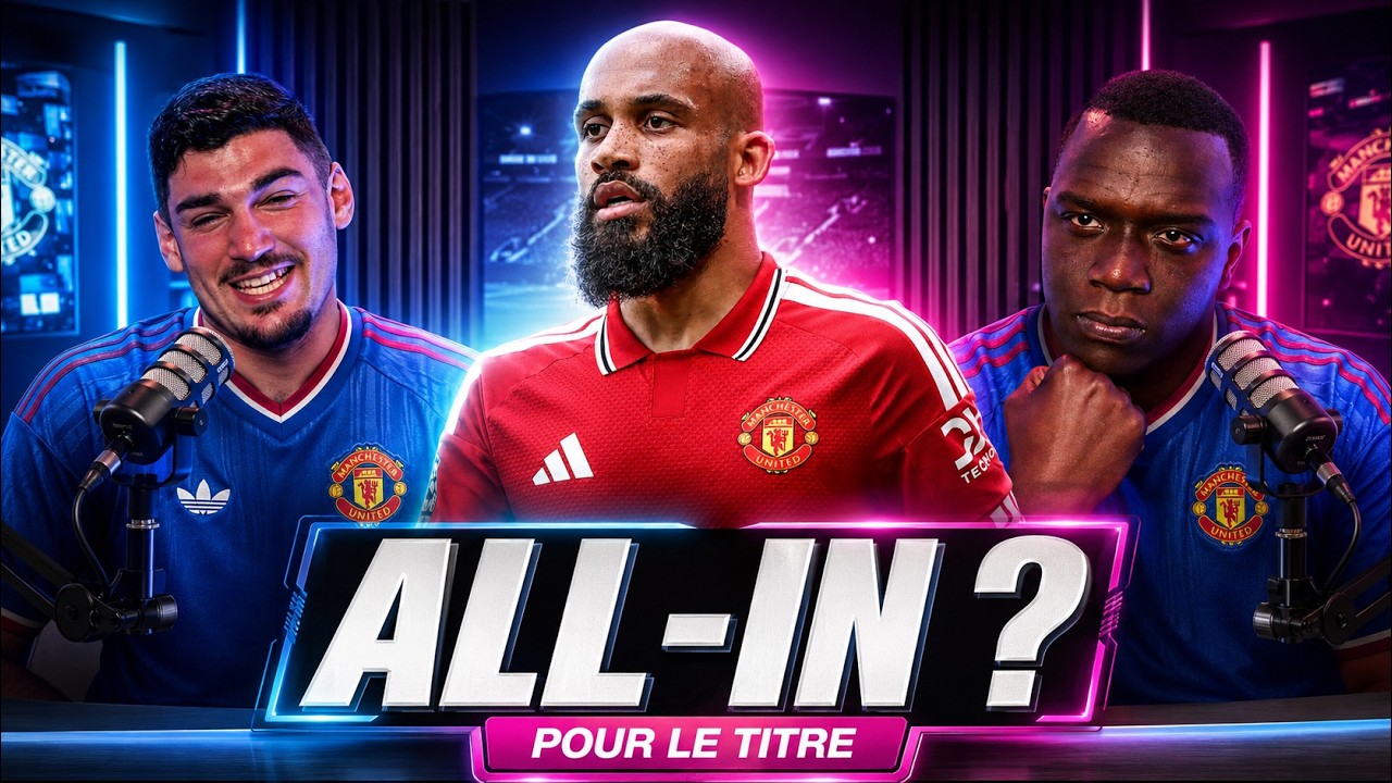 UNITED DOIT TOUT JOUER CETTE SAISON ?