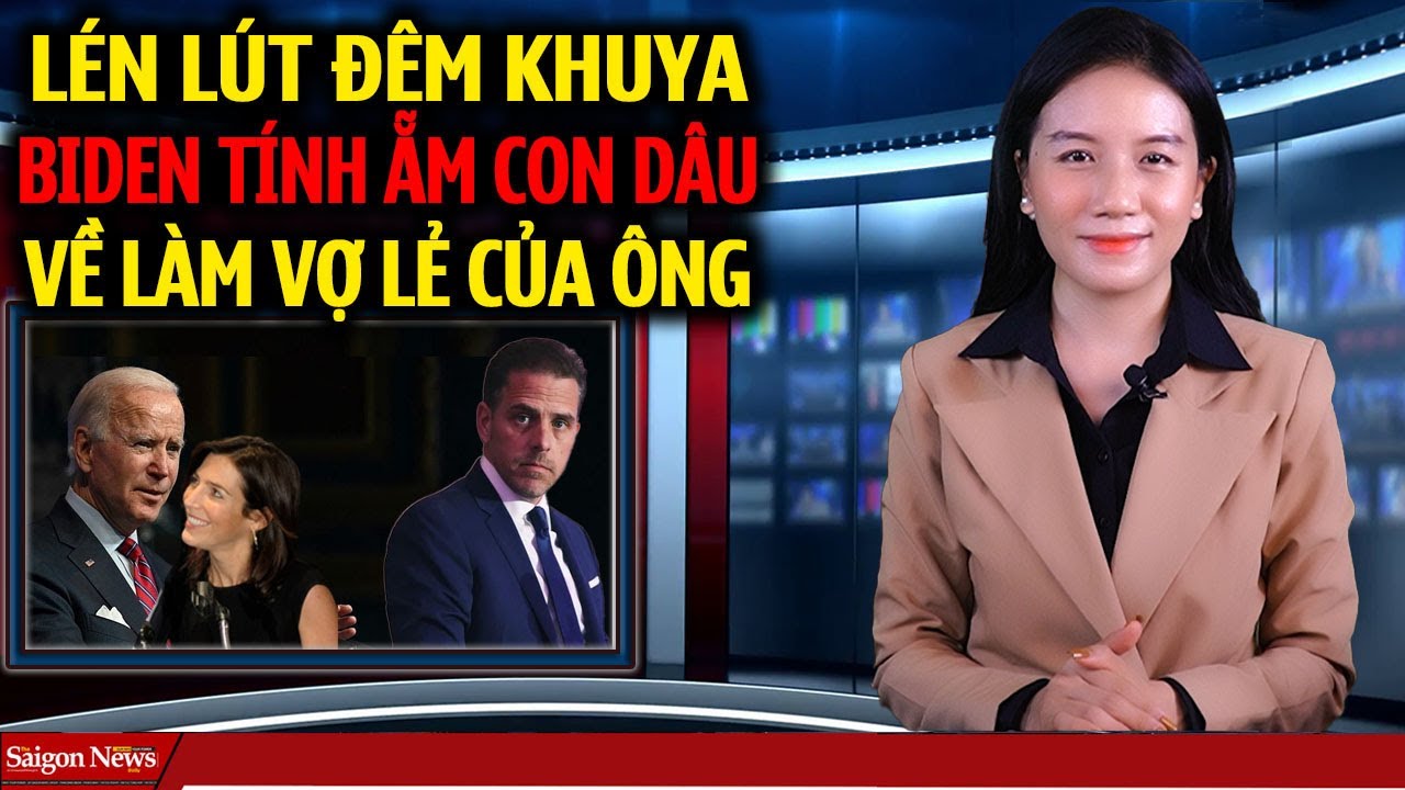 Outline Video lợi dụng Hunter Biden sắp đi Tù, Biden lén lút Tòm tem với Con Dâu vào đêm khuya tính lấy làm vợ lẻ