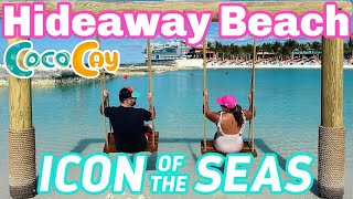 Is Hideaway Beach Club at Perfect Day at Coco Cay Worth the Cost? An Icon of the Seas Vlog by Josh and Rachael 8,502 views 2 months ago 30 minutes