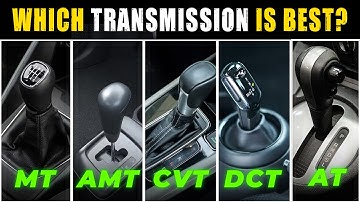Manual vs Automatic Transmission | MT vs AT vs AMT vs CVT vs DCT vs IMT Explained