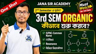 3rd Sem Organic Chemistry Marathon 🔥 | WBCHSE Semester 3 Complete Revision in One Shot