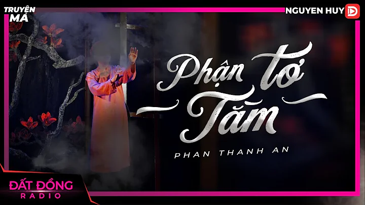 Truyn ma : PHN T TM - Chuyn ma v oan hn c o ht Ngu...