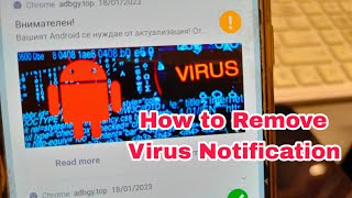 How to Remove Virus Notification for all Android phones. Easy Solution. screenshot 3