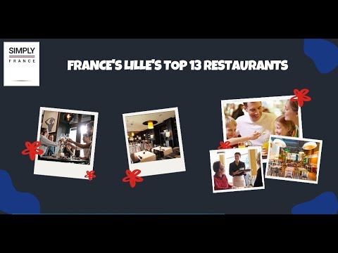 Video: Restoranid Lille'is, Põhja-Prantsusmaal