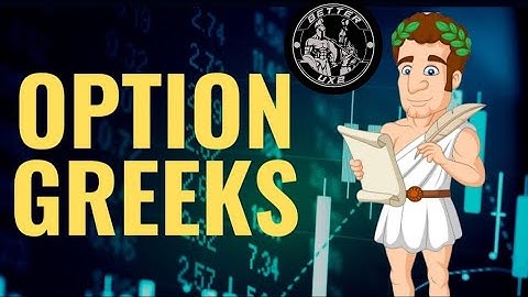 Greek Options in 60 seconds
