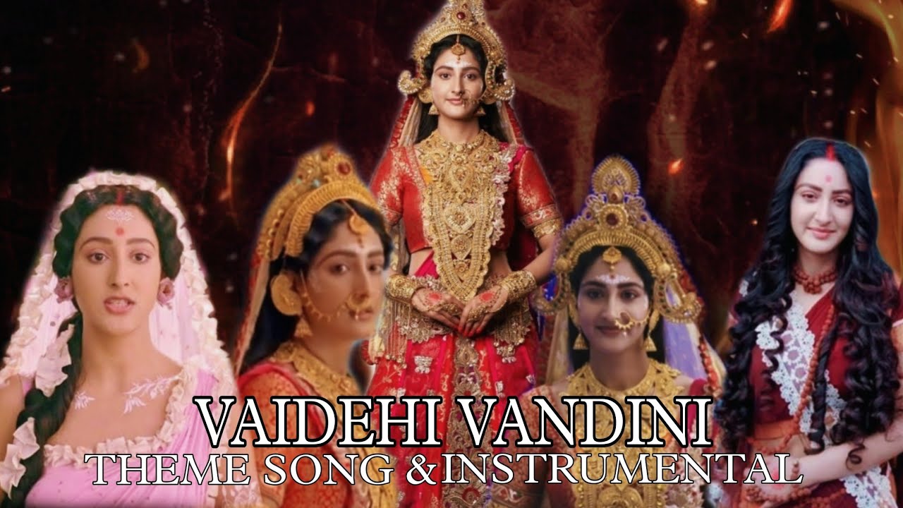 VAIDEHI VANDINI EXTENDED THEME | RAM SIYA KE LUV KUSH [FAST VERSION+ INSTRUMENTAL THEME]