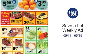 Save a Lot Weekly Ad 05/13 - 05/19