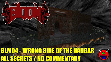 Doom 2 Bloom   BLM04 Wrong Side of the Hangar   All Secrets