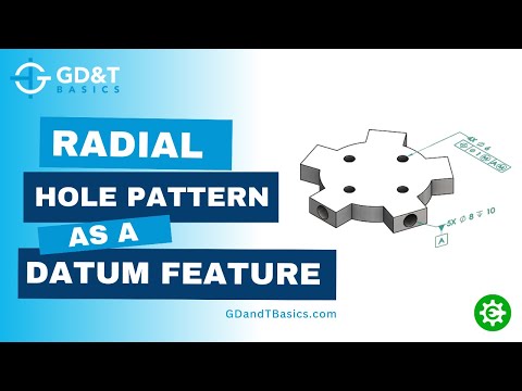 Radial Hole Pattern as a Datum Feature