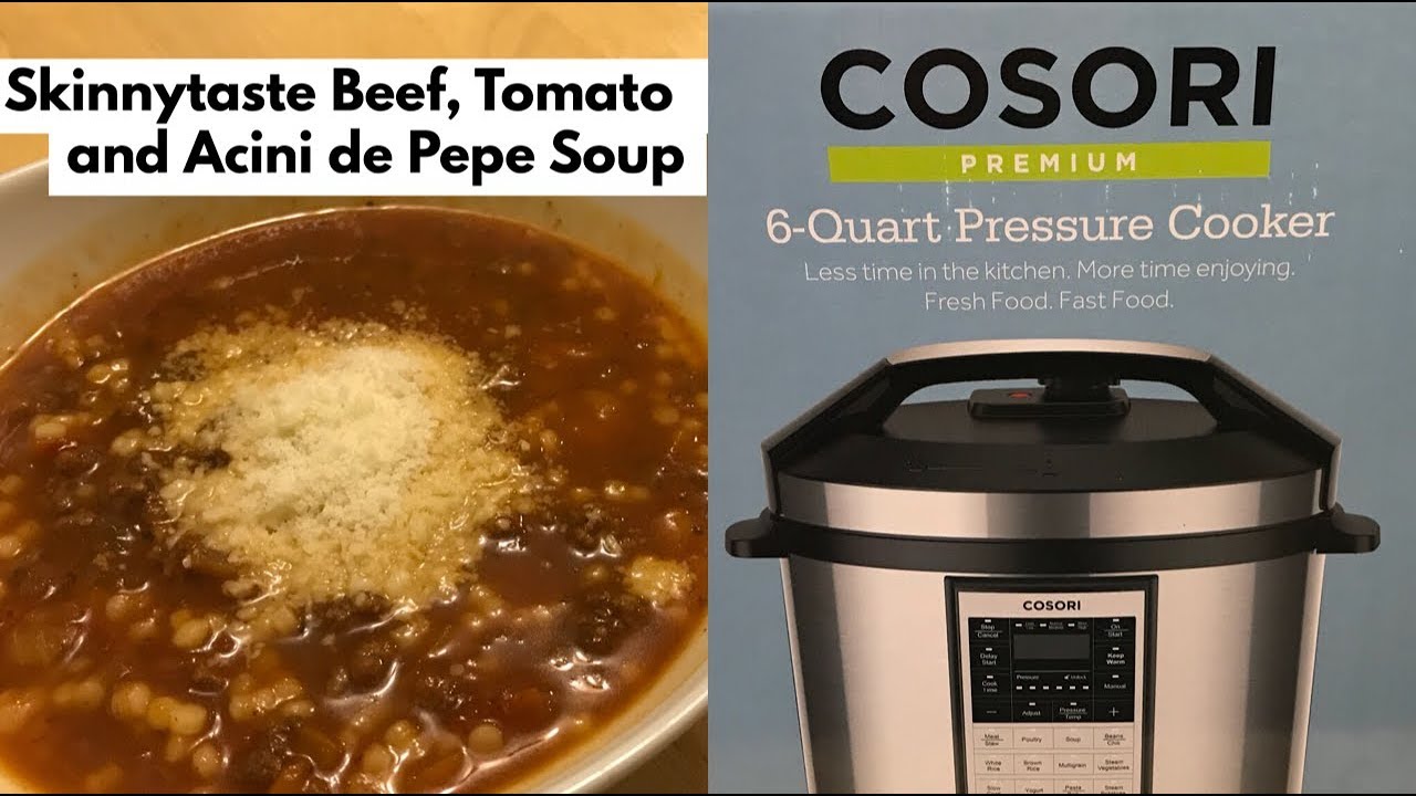 Skinnytaste Beef, Tomato and Acini di Pepe Soup Featuring the Cosori