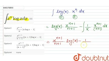 intx^nlogxdx =  | CLASS 12 | INTEGRATION | MATHS | Doubtnut