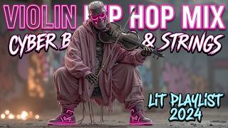 Violin Hip Hop Mix | Cyberpunk Instrumental - Dark Street Music Vibes
