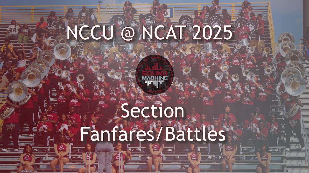 NCCU vs NCAT 2025 Section Fanfares/Battles