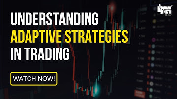 Understanding Adaptive Strategies in Trading | Algo Trading Strategies