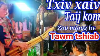 txiv xaiv taij kom zoo mloog heev tawm tshiab 2023