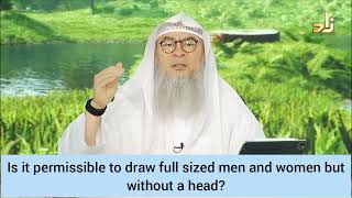 Can We Draw Full Sized Men & Women With No Head Only Beard Hijab - Im Al Hakeem