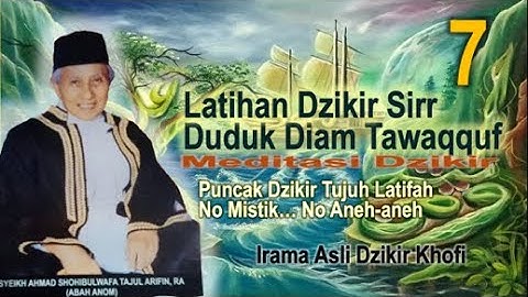 Dzikir Sirr | Puncak Dzikir Tujuh  Latifah Ada Irama Asli Dzikir Khofi