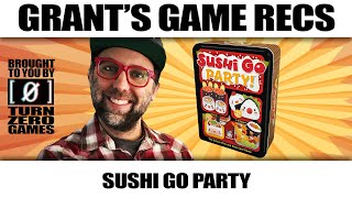 Sushi Go Party - Better Than Someone Eating a Chunk of Wasabi