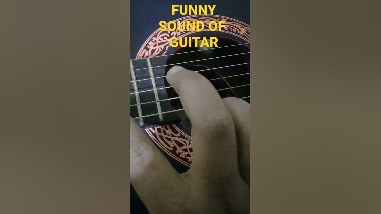 Funny sound of guitar