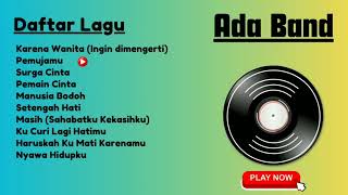 Ada Band Album | Tanpa Iklan | Lagu Pengantar Tidur | Spesial Buat Spesial Buat Kamu