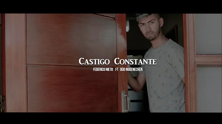 Federico Nieto - Castigo Constante (Video Oficial)