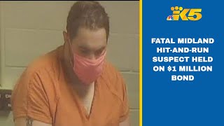 Fatal Midland hit-and-run suspect held on $1 million bond